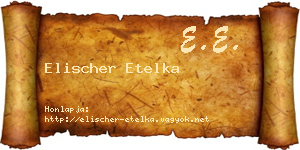 Elischer Etelka névjegykártya